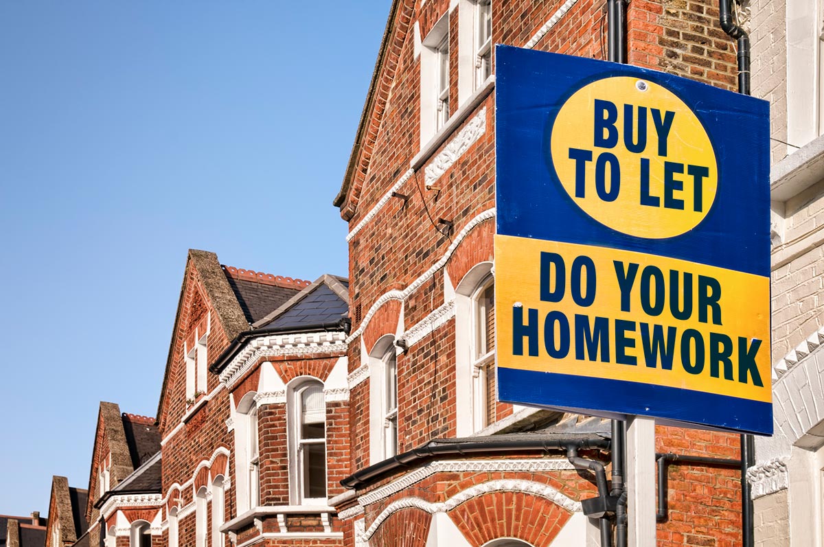 Buy-To-Let: Do Your Homework
